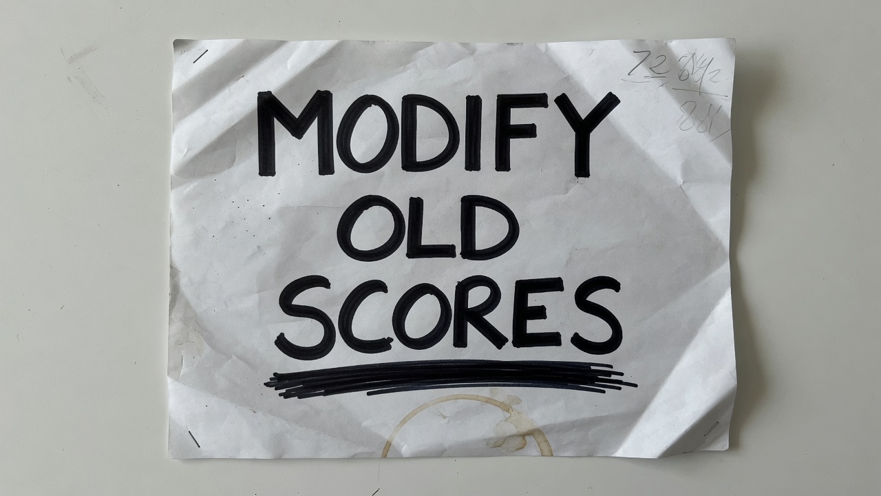Modify Old Scores